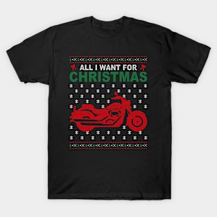 All I Want Motorcycle Ugly Christmas Sweater HD VTwin T-Shirt